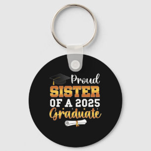 Porte-clés Fier Soeur D'Un Diplômé 2025 Cl De 2025 Graduat
