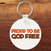 Porte-clés Fière d'être Dieu libre athée (Recto)