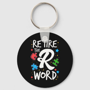 Porte-clés Fin de la R Word Sensibilisation sur l'autisme Sup
