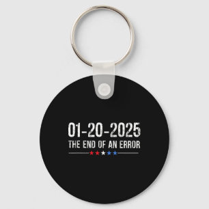 Porte-clés Fin du t-shirt d'erreur 20 janvier 2025 inaugurati