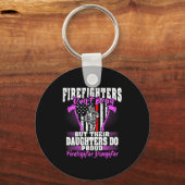 Porte-clés Firefighters Don't Brag - Proud Firefighter Daught (Recto)