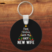 Porte-clés First Christmas With My Hot New Wife Funny Xmas (Recto)