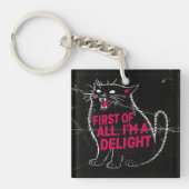 Porte-clés First Of All I'm A Delight Roaring Black Cat (Devant)