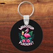 Porte-clés Flamingo Humor Quote Flamingo Lover Whup Flockers (Recto)