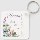 Porte-clés Fleur Où Vous Êtes Plantée Inspirationnelle (Dos)