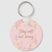 Porte-clés Floral Pink Inspirational Quote – Stay Soft (Recto)