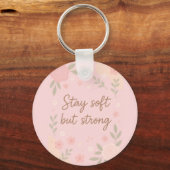 Porte-clés Floral Pink Inspirational Quote – Stay Soft (Recto)