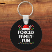 Porte-clés Forced Family Fun Sarcastic Christmas Funny Men Wo (Recto)