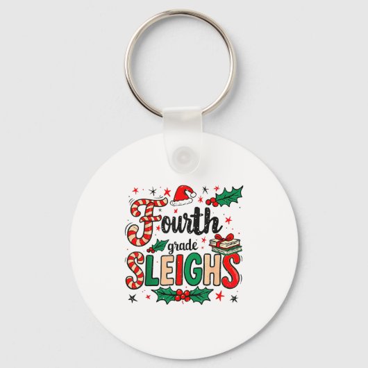 Porte-clés Fourth Grade Sleighs Funny Christmas Teacher  (Recto)
