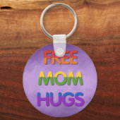 Porte-clés Free Mom Hugs (Recto)