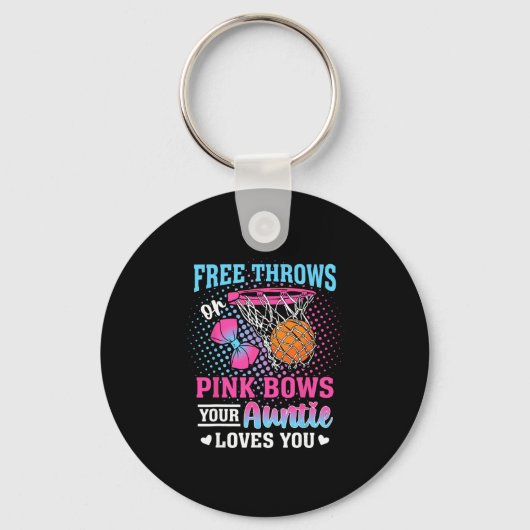 Porte-clés Free Throws Or Pink Bows Your Auntie Loves You Gen (Recto)