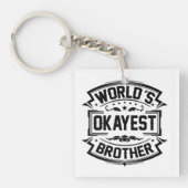 Porte-clés Frère d'Okayest du monde (Devant)