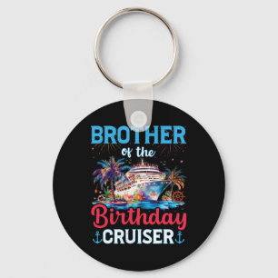 Porte-clés Frère du croiseur d'anniversaire drôle de croisièr