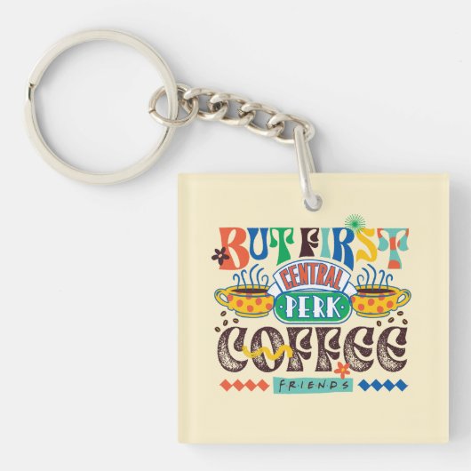 Porte-clés FRIENDS™ | Mais d'abord Café Graphisme Vif (Devant)