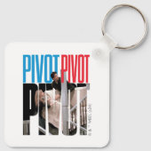 Porte-clés FRIENDS™ | PIVOT PIVOT PIVOT Citation (Dos)