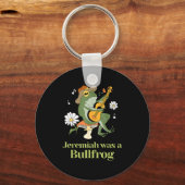Porte-clés Frog Guitar-jeremiah Was Bullfrog Funny Saying  (Recto)