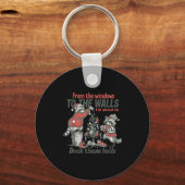 Porte-clés From The Windows To The Walls I'm About To Deck Th (Recto)