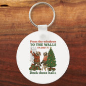 Porte-clés From The Windows To The Walls I'm About To Deck Th (Recto)