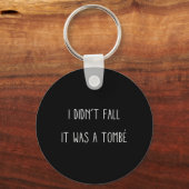 Porte-clés Fun Llet Je N'Ai Pas Tombé Llerina Dit Gift Tee (Recto)