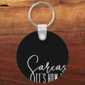 Porte-clés Fun Novelty Sarcasm C'est comment je serre les bra (Recto)