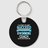 Porte-clés Fun Swimming Coach Meme - Funny Swimmer Saying  (Recto)