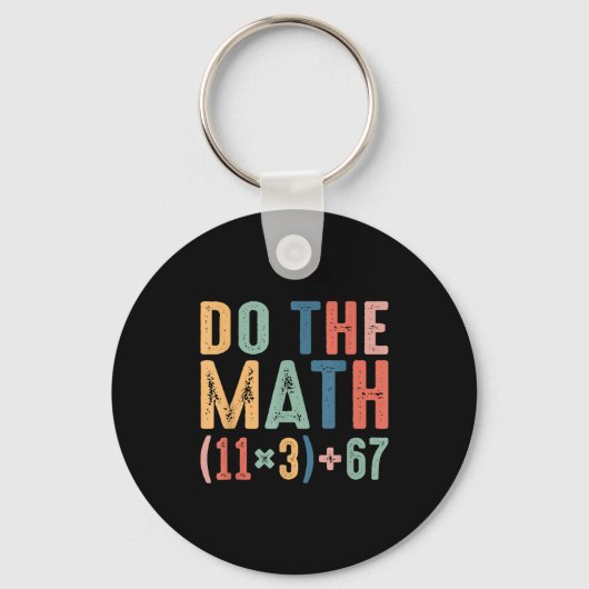 Porte-clés Funny 100 Days School Math Equation Do The Math 10 (Recto)