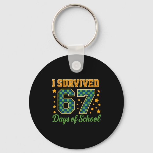 Porte-clés Funny 67 School Meme Design _ I Survived 67 Days (Recto)