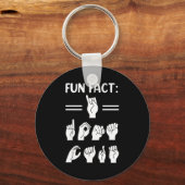 Porte-clés Funny Asl American Sign Language Fun Fact I Don't (Recto)