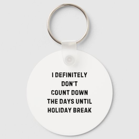 Porte-clés Funny Back To School Teacher Outfit I Definitely D (Recto)