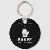 Porte-clés Funny Baker Trust The Process Baking Motivation (Recto)