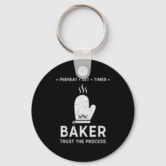Porte-clés Funny Baker Trust The Process Baking Motivation (Recto)