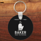 Porte-clés Funny Baker Trust The Process Baking Motivation (Recto)