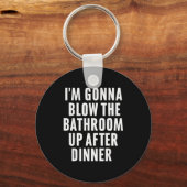 Porte-clés Funny Blow The Bathroom Adult Humor Inappropriate (Recto)