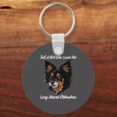 Porte-clés Funny Chihuahua Just A Girl (Recto)