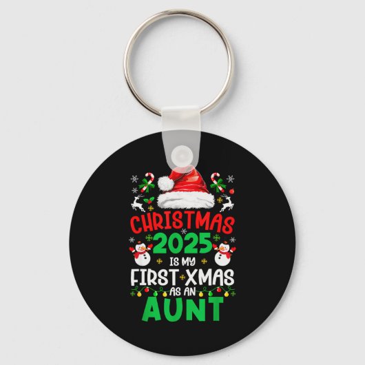 Porte-clés Funny Christmas 2025 Is My First Xmas As An Aunt F (Recto)