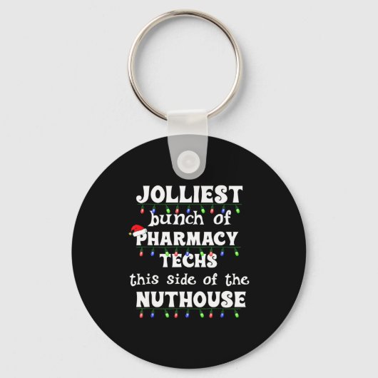Porte-clés Funny Christmas Matching Group Work Pharmacy Techn (Recto)