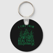Porte-clés Funny Christmas Tree I Like Them Real Thick & (Recto)