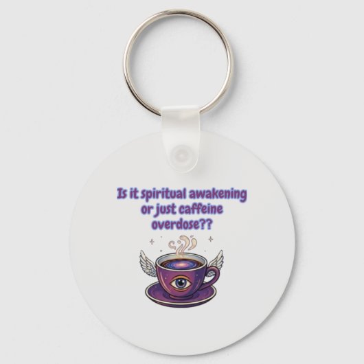 Porte-clés Funny Coffee Wisdom - Spiritual Awakening (Recto)