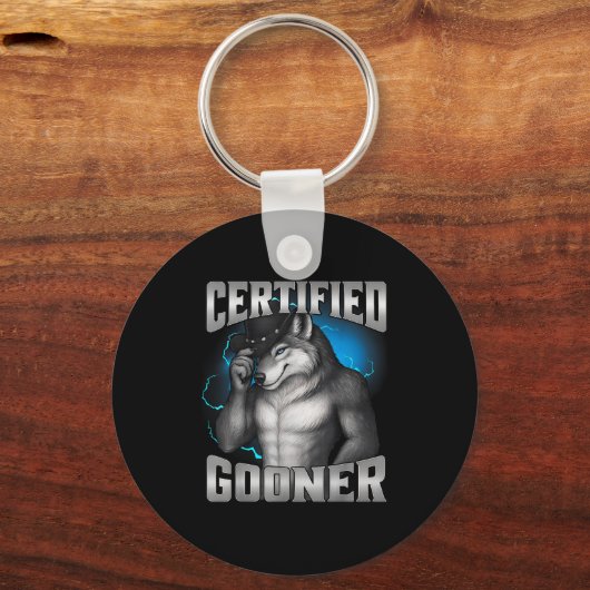 Porte-clés Funny Cringe Sigma Wolf Certified Gooner  (Recto)