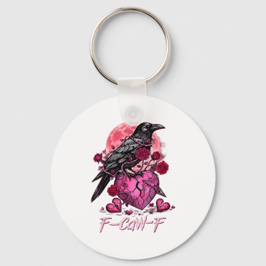 Porte-clés Funny Crow F-caw-f Valentines Day Black Bird Fcawf (Recto)