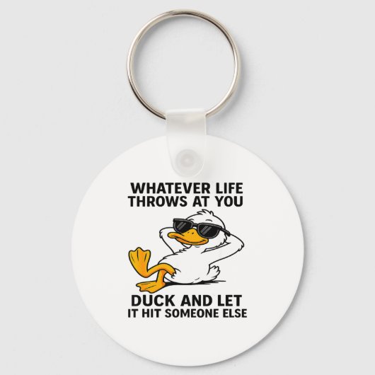 Porte-clés Funny Duck Graphic Men Women Funny Quote  (Recto)