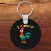 Porte-clés Funny F-caw-f Chicken Fcawf Chicken  (Recto)
