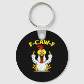 Porte-clés Funny F-caw-f Chicken Fcawf Chicken (Recto)
