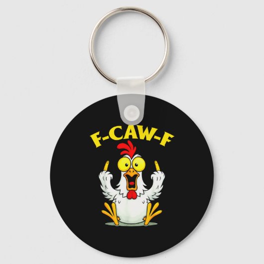 Porte-clés Funny F-caw-f Chicken Fcawf Chicken (Recto)
