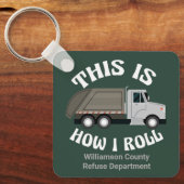 Porte-clés Funny Garbage Truck Driver C'est comment je roule (Recto)
