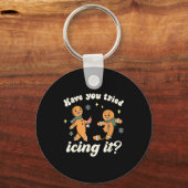 Porte-clés Funny Gingerbread Have You Tried Icing It Er Nurse (Recto)