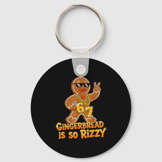 Porte-clés Funny Gingerbread Is So Rizzy Christmas 67 Gen Alp (Recto)