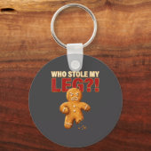 Porte-clés Funny Gingerbread Pun Cookies Who Stole My Leg Coo (Recto)