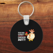 Porte-clés Funny Guess What_ Chicken Butt! Graphic Design (Recto)