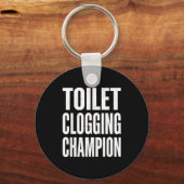 Porte-clés Funny Humor Bathroom Joke Toilet Clogging Chamon (Recto)